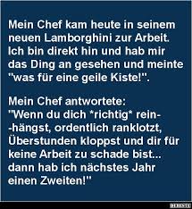 Mein Chef Kam Heute In Seinem Neuen Lamborghini Zur Arbeit Lustige Bilder Spruche Witze Echt Lustig Witze Spruche Witzige Spruche Lustig Mann