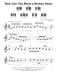 Please help me mend my broken heart and let me live again i can still feel the breeze that rustles through the trees and misty memories of days gone by we could never see tomorrow no one said a word about the sorrow and how can you mend a broken heart? How Can You Mend A Broken Heart Sheet Music The Bee Gees Super Easy Piano