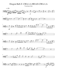 Maybe you would like to learn more about one of these? Dragon Ball Z Cha La Head Cha La Trombone Solo Sheet Music For Trombone Solo Musescore Com