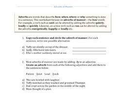 As you read the following adverb clause examples, you'll notice how these useful phrases modify other words and phrases by providing interesting information about the place, time, manner, certainty, frequency, or other circumstances of activity denoted by the verbs or verb phrases in the sentences. Adverbs Of Manner Worksheet Lks2 Teaching Resources