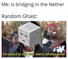 Jun 03, 2016 · when i posted this 3 years ago, i never knew that 11 year old me would become a meme. Minecraft Memes On Twitter Just Lost All My Diamond Armor And Tools Just Cuz Of A Frickin Ghast