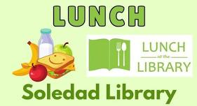 Soledad - Lunch at the Library