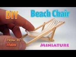 15 Diy Miniature Beach Lounge Chair Dollhouse No Polymer Clay Youtube Beach Lounge Chair Beach Chairs Diy Doll House