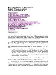 Broker yang baik hanya menjadi perantara untuk jenis produk dan jasa yang legal secara hukum. Etika Bisnis Dan Etika Profesi