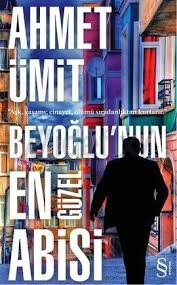 Ask Yasami Cinayet Olumu Siradanliktan Kurtarir Ahmet Umit Ten Yepyeni Bir Polisiye Beyoglu Nun En Guzel Abisi Http Www Idefix Com Kitap B Pinterest