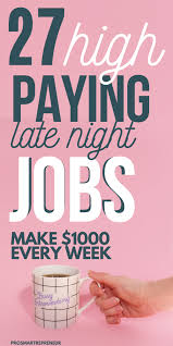 34 Real Part Time Night Or Evening Jobs From Home Make 1000 Week Night Jobs Money Making Jobs Online Jobs From Home