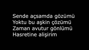 Muslum Gurses Alisirim Sozleri Sarkilar Sarki Sozleri Babalar