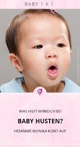 Baby Husten Was Hilft Wirklich Hebamme Melanie Klart Auf Baby Husten Baby Hebamme
