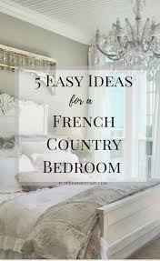 5 Easy French Country Bedroom Ideas Flourishmentary French Country Decorating Bedroom French Country Bedrooms French Country Bathroom