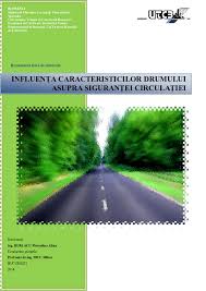 De altă parte nu se poate ajunge chiar în urma confruntarii reciproce pe părți opuse ale legii, în timpul unei opriri de trafic care scapa de sub control. Pdf Romania InfluenÈ›a Caracteristicilor Drumului Asupra SiguranÈ›ei CirculaÈ›iei Vasile Plesca Academia Edu