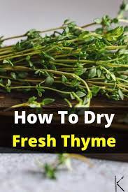 Here S How To Dry Fresh Thyme Thyme Driedthyme Dryherbs Herbs Kitchenous Via Kitchenous In 2021 Fresh Thyme Drying Thyme Thyme