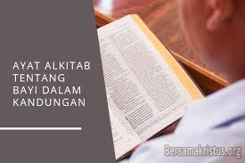 اللهم إني أستودعك جنيني الذي في رحمي، أنت الذي لا تضيع ودائعك يا الله اللهم ارزقه جمال الخَلق والخُلق، وقوة الدين والبدن، وسعادة. 35 Ayat Alkitab Tentang Bayi Dalam Kandungan Bersamakristus