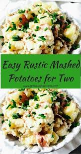 Rustic Mashed Potatoes For Two Recipe Gritsandpinecones Com Recipe Vegetable Side Dishes Recipes Potatoes Mashed Potatoes Recipe For Two