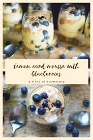Lemon Curd Mousse With Blueberries Recipe In 2020 Lemon Curd Curd Blueberry