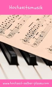 Hochzeitsmusik Ideen Infos Shop Allgemeine Infos Hochzeitsmusik Musik Hochzeit