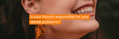 Does Thyroid Disease Impact Oral Health Nah