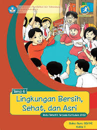 46 gambar ilustrasi lingkungan bersih. Kelas 01 Sd Tematik 6 Lingkungan Bersih Sehat Dan Asri Guru Pdf