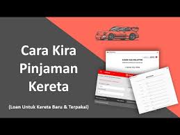 Sesetengah mereka tidak mengetahui bagaimana membuat pengiraan loan kereta menyebabkan merek tidak mengetahui berapakah lagi. Cara Kira Pinjaman Kereta Baru Dan Terpakai Youtube