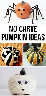 8 Easy Pumpkin Ideas Without Carving In 2020 Easy Pumpkin Decorating Easy Diy Halloween Decorations No Carve Pumpkin Decorating
