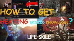 * in order to perform the related quest, achieve gathering skilled 10 and processing professional 5 or above. How To Get Heating Skilled Knowledge In Black Desert Online 2020 L Adventurers L Connect Adventurers Youtube