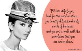 Image result for Audrey Hepburn Quotes beautiful older woman