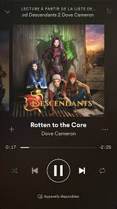 Ma Chanson Preferee Rotten To The Core Dove Cameron Songs Songs