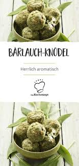 Barlauch Knodel Rezept Barlauch Barlauch Rezepte Knodel