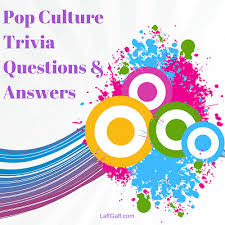 Some are easy, some hard. Trivia Questions Pop Culture Easy