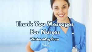 Thank you for being the amazing nurse you are! 8. Thank You Messages For Nurses Appreciation Quotes Wishesmsg