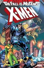 X-Men: Fall of the Mutants Vol. 2: Fall of the Mutants