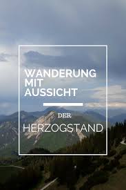 Gipfelgluck Mit Ausblick Der Herzogstand Travella Urlaub Bayern Ausflug Walchensee