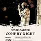 Comedy Night at The Lamphouse Theatre ft. Jesse Carter
