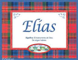 Elias Significado Del Nombre Elias