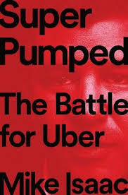 Super Pumped The Battle For Uber