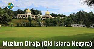 Ia terletak di jalan perdana, antara masjid negara dan taman tasik perdana. Muzium Diraja The Royal Museum Also Known As The Old Istana Negara Kuala Lumpur Travel Kuala Lumpur Museum