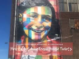 Nowadays, the rooms at the anne frank house, though empty, still breathe the atmosphere of that period of time. How To Get Anne Frank House Tickets Reservation Same Day Tickets