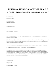 Review these examples to get inspiration for explaining your sticky situation: Personal Financial Advisor Cover Letter