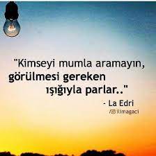 Kendinizi Anlatmaya Kalkmayin Herkes Gormek Istedigini Gorur Anlamak Istedigini Anlar Ilham Verici Sozler Ilham Veren Sozler Bilgece Sozler