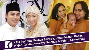 Jehan miskin and julie camelia rhee wedding picture spams~. Kali Pertama Beraya Bertiga Jehan Miskin Kongsi Wajah Terkini Anaknya Selepas 4 Bulan Comelnya Waklu