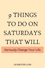 Once upon a time, the simple answer was the. What To Do On A Saturday For A More Satisfying Weekend Self Improvement Tips Work Motivation Self