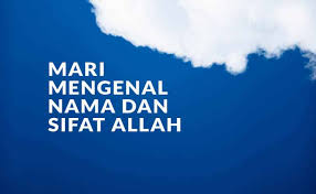 Maybe you would like to learn more about one of these? Mengenal Nama Dan Sifat Allah