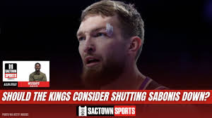 Video: Should the Kings consider shutting Sabonis down for the rest of the  regular season?