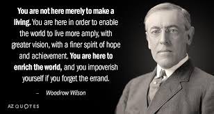 Check spelling or type a new query. Top 25 Quotes By Woodrow Wilson Of 459 A Z Quotes
