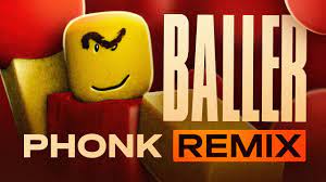 BALLER ROBLOX PHONK REMIX // STOP POSTING ABOUT BALLER - YouTube
