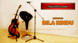 Aku rindu,sentuhan mu ku rasa sayu. Download Bila Rindu Ruffedge Lirik Daily Movies Hub