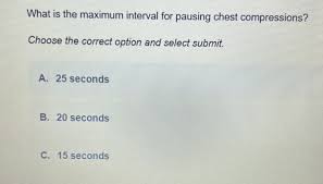 Solved 3. An Extended Pause In Performing Chest Compressions | Chegg.Com