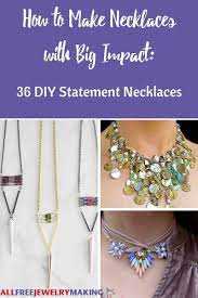 Design your own beautifully handmade bracelet and necklace set! How To Make Necklaces With Big Impact 36 Diy Statement Necklaces Allfreejewelrymaking Com