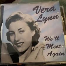 Vera Lynn We 'll Meet Again