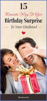 Unique Romantic Birthday Surprise For Husband 21 Awesome Birthday Surprise Ideas For Husband Birthday Wish For Husband Birthday Surprise Husband Birthday Surprise Boyfriend