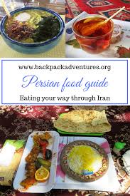 The Persian Food Guide What To Eat In Iran Food Guide Persian Food Food